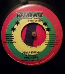 7inch Record PINCHERS - Dem A Enemy none Forever More Pr 2006 Jamaica Reggae, Ska & Dub Used
7inch Record PINCHERS - Dem A Enemy none Forever More Pr 2006 Jamaica Reggae, Ska & Dub Used