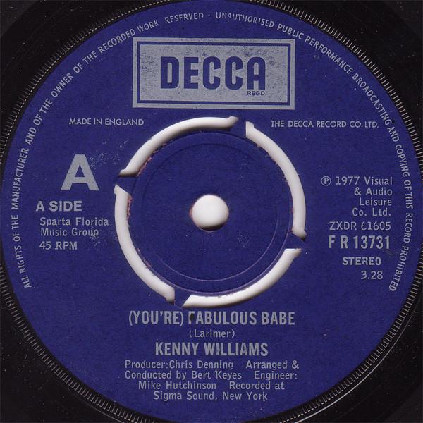 7inch Record KEN WILLIAMS - (You re) Fabulous Babe FR13731 Decca 1977 UK Soul/Funk Used
7inch Record KEN WILLIAMS - (You re) Fabulous Babe FR13731 Decca 1977 UK Soul/Funk Used