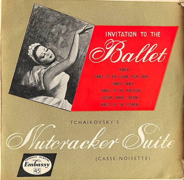7inch Record PYOTR ILYICH TCHAIKOVSKY Invitation To The Ballet Nutcrack WEP1012 Embassy 1958 UK Classical Used
7inch Record PYOTR ILYICH TCHAIKOVSKY Invitation To The Ballet Nutcrack WEP1012 Embassy 1958 UK Classical Used