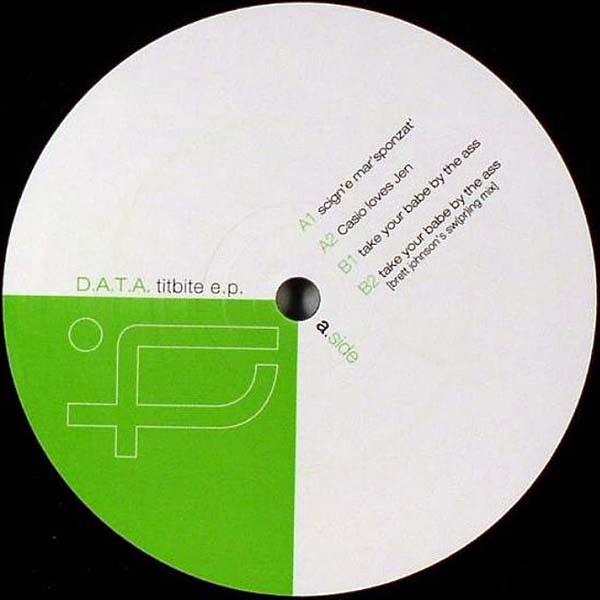 12inch Record D.A.T.A. - Titbite E.P. TITBIT04 Titbit Music 2006 Italy Dance & Electronica Used
12inch Record D.A.T.A. - Titbite E.P. TITBIT04 Titbit Music 2006 Italy Dance & Electronica Used