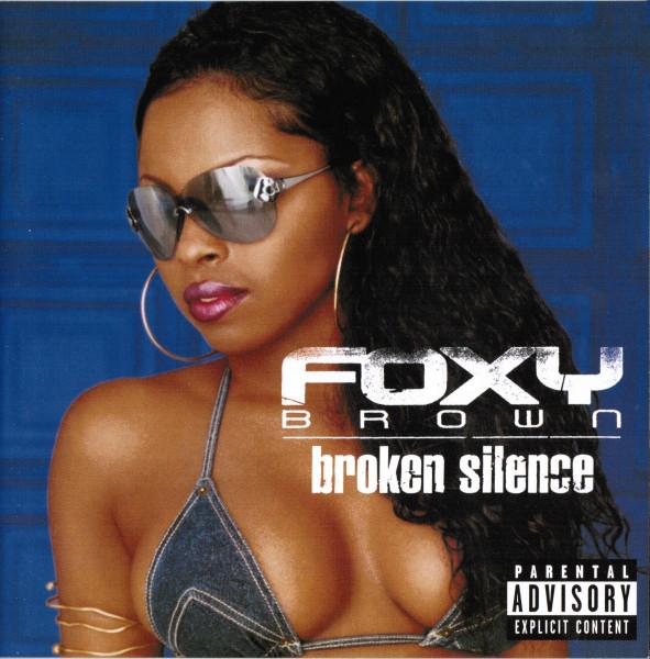 CD FOXY BROWN - Broken Silence 5488342 Def Jam Recordi Europe Rap & Hip-Hop/R&B Used
CD FOXY BROWN - Broken Silence 5488342 Def Jam Recordi Europe Rap & Hip-Hop/R&B Used
