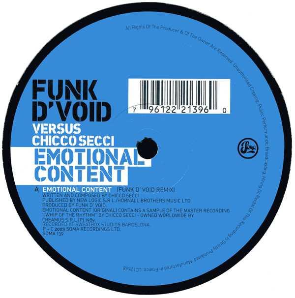 12inch Record FUNK D VOID, CHICCO SECCI - Emotional Content SOMA139 Soma Quality Re 2003 UK Dance & Electronica Used
12inch Record FUNK D VOID, CHICCO SECCI - Emotional Content SOMA139 Soma Quality Re 2003 UK Dance & Electronica Used