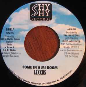 7inch Record LEXXUS / KIPRICH - Come In A Mi Room / Nuh Badda Dan N SS28 Shy Shy Records 2002 US Reggae, Ska & Dub Used
7inch Record LEXXUS / KIPRICH - Come In A Mi Room / Nuh Badda Dan N SS28 Shy Shy Records 2002 US Reggae, Ska & Dub Used