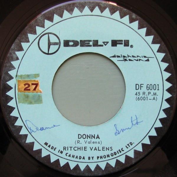7inch Record RITCHIE VALENS - Donna DF6001 Del-Fi Records 1965 Canada Rock Used
7inch Record RITCHIE VALENS - Donna DF6001 Del-Fi Records 1965 Canada Rock Used