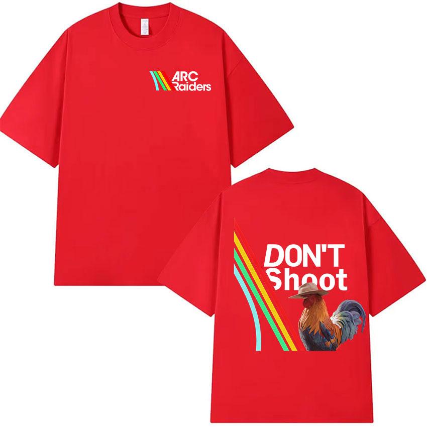 Arc Raiders Dont Shoot Funny Chicken Meme T Shirt Unisex Women Casual Fashion Oversized Cotton Tshirts Summer Clothing Tshirt S
Arc Raiders Dont Shoot Funny Chicken Meme T Shirt Unisex Women Casual Fashion Oversized Cotton Tshirts Summer Clothing Tshirt S