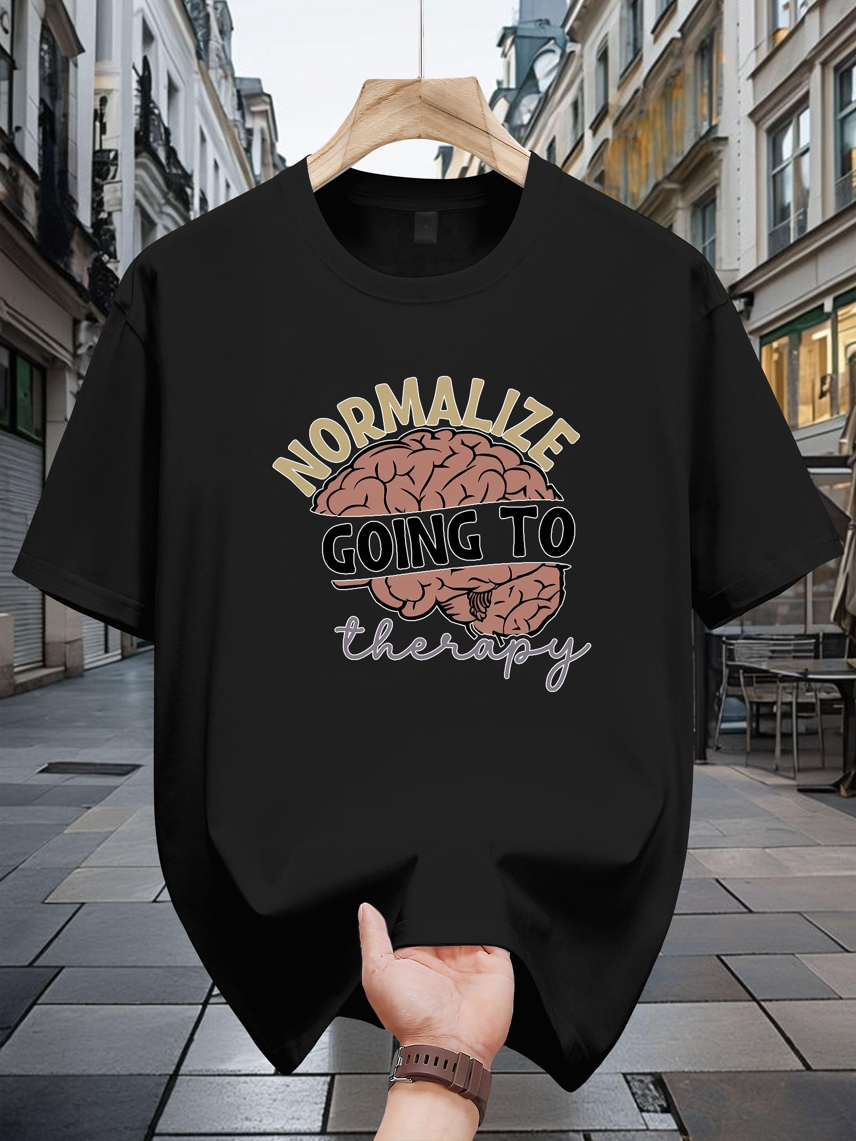 Graphic T-shirt - Normalize Going to Relax Slogan & Brain Design S
Graphic T-shirt - Normalize Going to Relax Slogan & Brain Design S