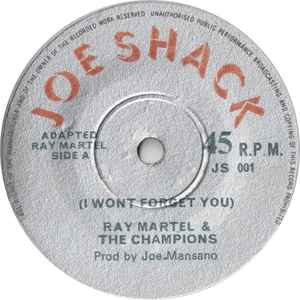 7inch Record RAY MARTEL THE CHAMPIONS I Wont Forget You JS001 Joe Shack 1973 UK Reggae Ska Dub Used
7inch Record RAY MARTEL THE CHAMPIONS I Wont Forget You JS001 Joe Shack 1973 UK Reggae Ska Dub Used