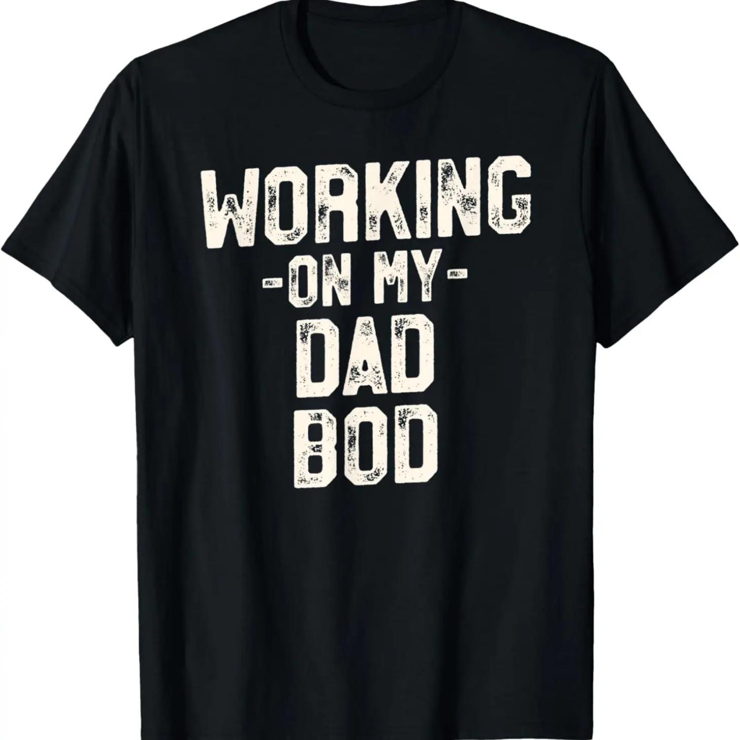 Working On My Dad Bod - Funny Fitness Father s Day Shirt T-Shirt XXXXXL чёрный
Working On My Dad Bod - Funny Fitness Father s Day Shirt T-Shirt XXXXXL чёрный