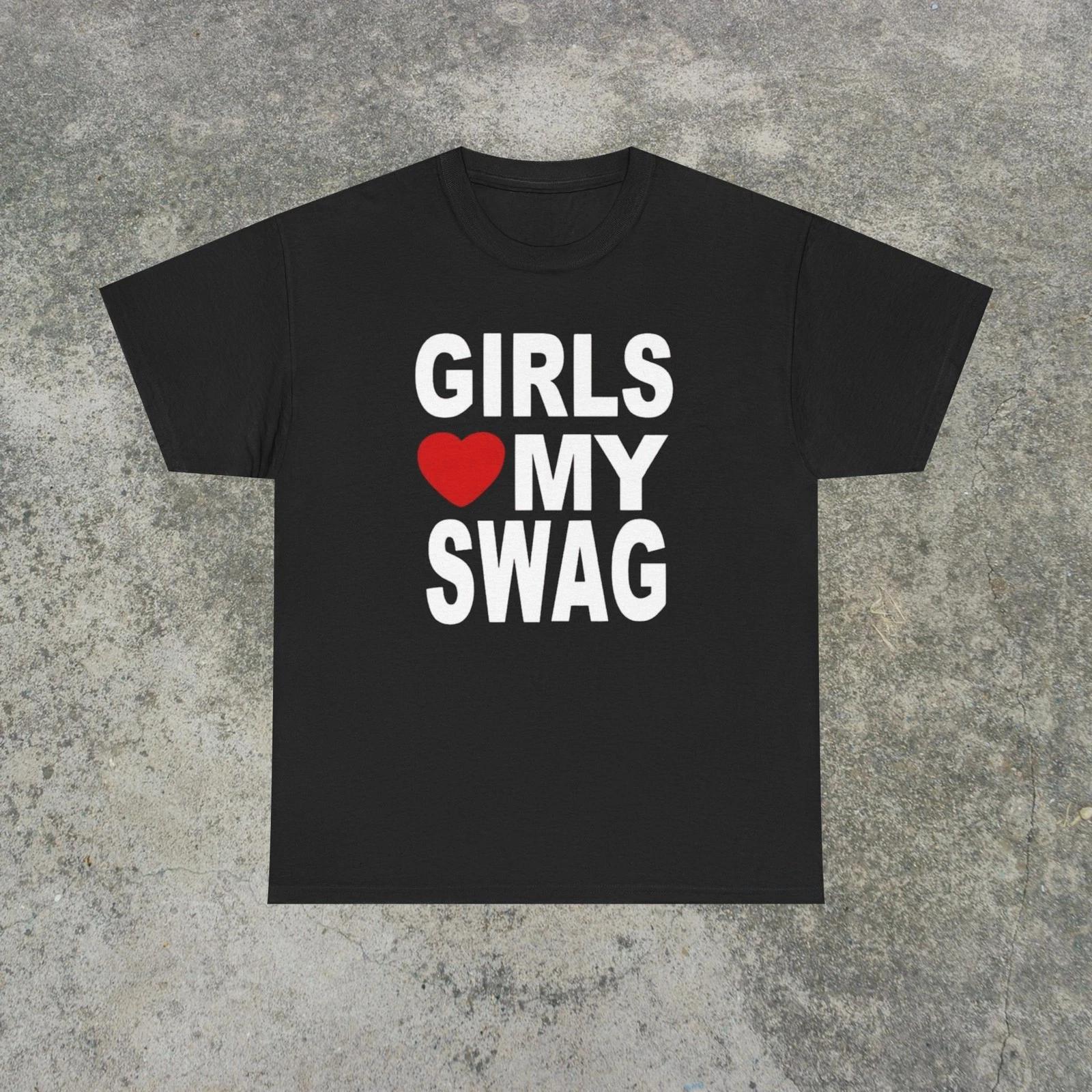 Girls Love My Swag T Shirt Funny Y2K Graphic Tee Mens Black Retro Streetwear S
Girls Love My Swag T Shirt Funny Y2K Graphic Tee Mens Black Retro Streetwear S