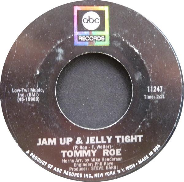 7inch Record TOMMY ROE - Jam Up & Jelly Tight / Moontalk 11247 ABC Records 1969 US Rock Used
7inch Record TOMMY ROE - Jam Up & Jelly Tight / Moontalk 11247 ABC Records 1969 US Rock Used