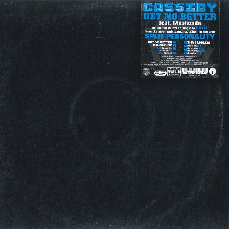 12-дюймовая пластинка CASSIDY, MASHONDA - Get No Better 82876607171 J 2004 США Рэп и хип-хоп/R&B Б/У
12-дюймовая пластинка CASSIDY, MASHONDA - Get No Better 82876607171 J 2004 США Рэп и хип-хоп/R&B Б/У
