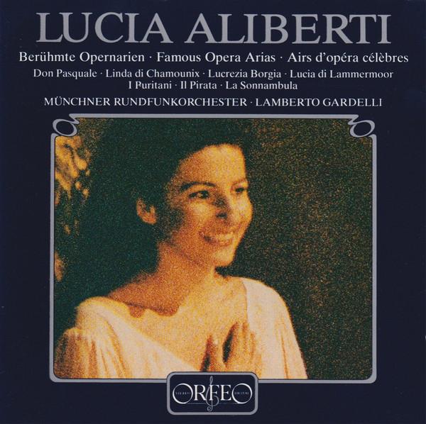 CD LUCIA ALIBERTI, VINCENZO BELLINI, G - Lucia Aliberti --Famous Opera Arias C119841A Orfeo 1986 Germany Classical Used
CD LUCIA ALIBERTI, VINCENZO BELLINI, G - Lucia Aliberti --Famous Opera Arias C119841A Orfeo 1986 Germany Classical Used