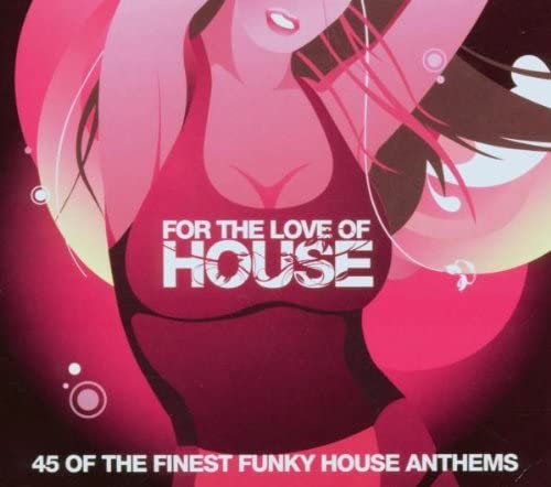 CD VARIOUS - For the Love of House FTL01CD ITH Records 2006 UK Dance & Electronica Used
CD VARIOUS - For the Love of House FTL01CD ITH Records 2006 UK Dance & Electronica Used