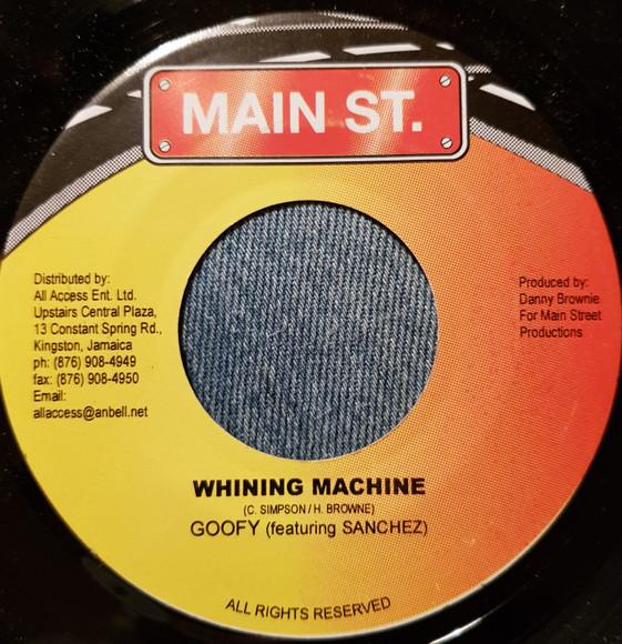 7inch Record GOOFY, SANCHEZ - Whining Machine NONE Main St. Jamaica Reggae, Ska & Dub Used
7inch Record GOOFY, SANCHEZ - Whining Machine NONE Main St. Jamaica Reggae, Ska & Dub Used