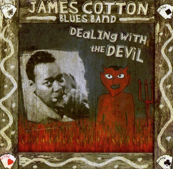 CD JAMES COTTON - Dealin With the Devil QSCD5006 Quicksilver 2004 US Blues Used
CD JAMES COTTON - Dealin With the Devil QSCD5006 Quicksilver 2004 US Blues Used