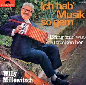 7inch Record WILLY MILLOWITSCH Ich Hab Musik So Gern Bring Mir 52590 POLYDOR 1965 Germany Pop Used
7inch Record WILLY MILLOWITSCH Ich Hab Musik So Gern Bring Mir 52590 POLYDOR 1965 Germany Pop Used
