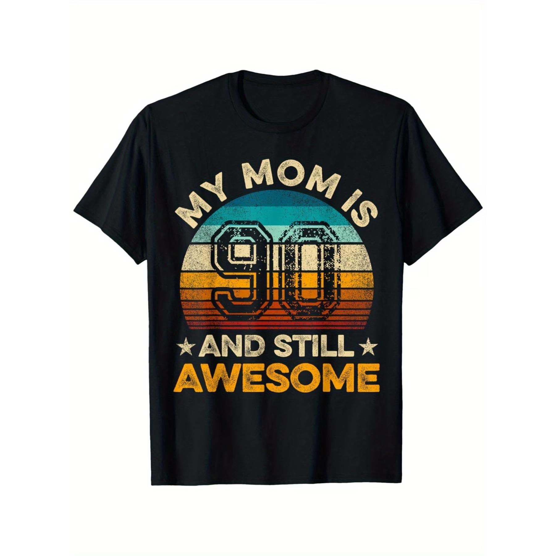 My Mom Is 90 and Still Awesome 90th Birthday Vintage Retro T-Shirt, Unisex Cotton Casual Round Neck Outdoor Short Sleeve T-shirt XXL
My Mom Is 90 and Still Awesome 90th Birthday Vintage Retro T-Shirt, Unisex Cotton Casual Round Neck Outdoor Short Sleeve T-shirt XXL