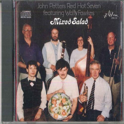 CD JOHN PETTERS RED HOT SEVEN WALLY F Mixed Salad JCD176 JAZZOLOGY 1989 US Jazz Used
CD JOHN PETTERS RED HOT SEVEN WALLY F Mixed Salad JCD176 JAZZOLOGY 1989 US Jazz Used
