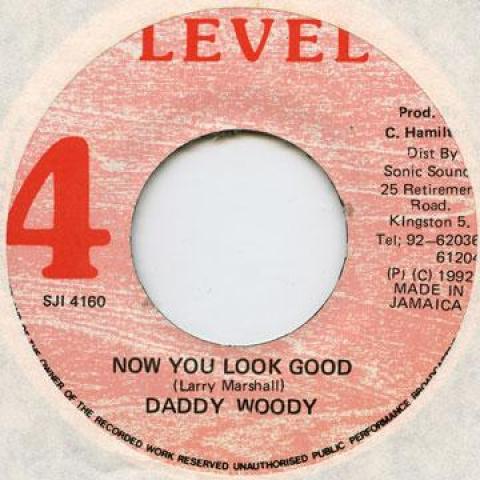 7inch Record DADDY WOODY - Now You Look Good SJI4160 Level 1992 Jamaica Reggae, Ska & Dub
7inch Record DADDY WOODY - Now You Look Good SJI4160 Level 1992 Jamaica Reggae, Ska & Dub