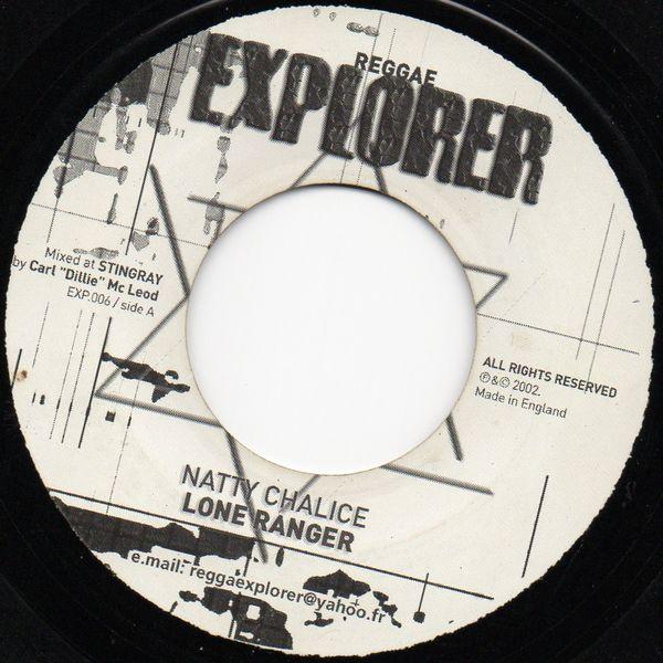 7inch Record LONE RANGER - Natty Chalice EXP006 Reggae Explorer 2002 UK Reggae, Ska & Dub Used
7inch Record LONE RANGER - Natty Chalice EXP006 Reggae Explorer 2002 UK Reggae, Ska & Dub Used