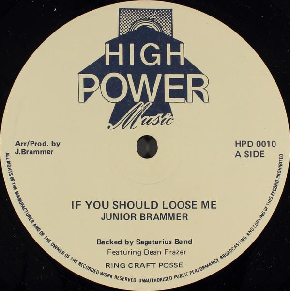 12inch Record JUNIOR BRAMMER - If You Should Loose Me HPD0010 High Power Musi UK Reggae, Ska & Dub Used
12inch Record JUNIOR BRAMMER - If You Should Loose Me HPD0010 High Power Musi UK Reggae, Ska & Dub Used