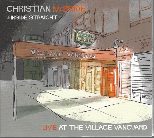 CD CHRISTIAN MCBRIDE & INSI - Live at the Village.. MAC1192 Mack Avenue 2021 US Jazz Used
CD CHRISTIAN MCBRIDE & INSI - Live at the Village.. MAC1192 Mack Avenue 2021 US Jazz Used