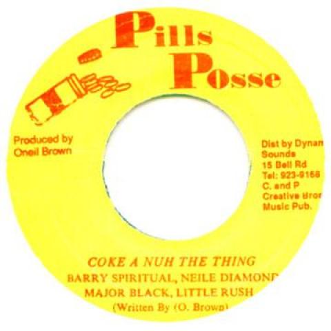 7inch Record BARRY SPIRITUAL, NEIL DIAMOND, MAJO - Coke A Nuh The Thing Pills Posse 1985 Jamaica Reggae, Ska & Dub
7inch Record BARRY SPIRITUAL, NEIL DIAMOND, MAJO - Coke A Nuh The Thing Pills Posse 1985 Jamaica Reggae, Ska & Dub