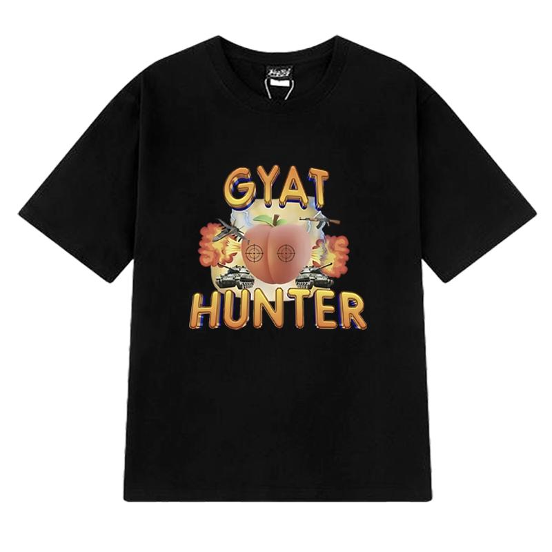 Hot Sale New in Gyat Hunter Fun Meme T shirts Unisex Fashion Y2k short sleeve T-shirt Summer Men Women 100% Cotton clothing Tops 4XL
Hot Sale New in Gyat Hunter Fun Meme T shirts Unisex Fashion Y2k short sleeve T-shirt Summer Men Women 100% Cotton clothing Tops 4XL
