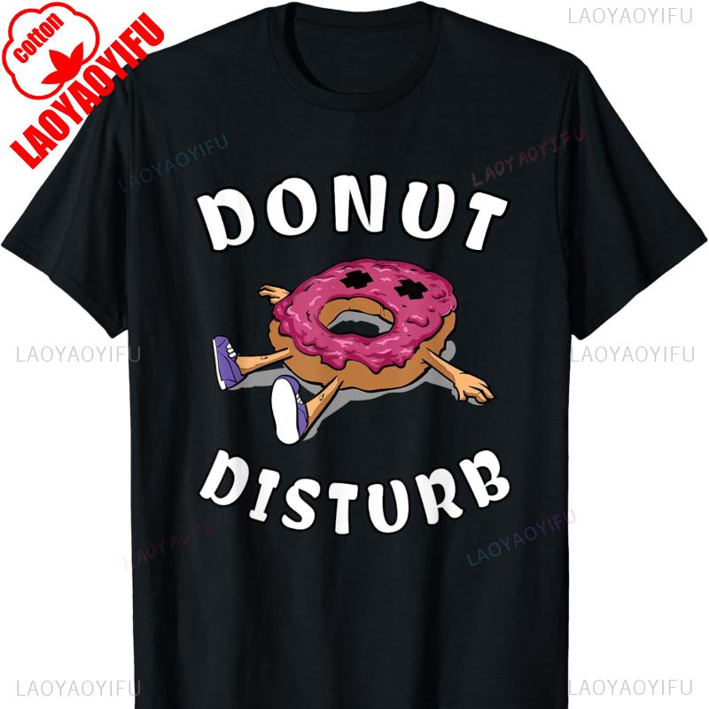 Funny Sayings Donut Disturb Funny Outdoors Cotton TShirt Harajuku Men Clothing Graphic Mens Anime Clothes Mens T Shirts Tops 3XL
Funny Sayings Donut Disturb Funny Outdoors Cotton TShirt Harajuku Men Clothing Graphic Mens Anime Clothes Mens T Shirts Tops 3XL