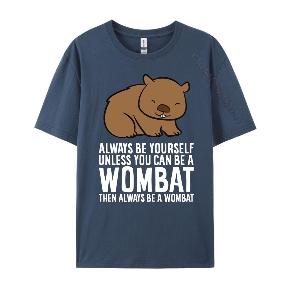 Wombat Costume Always Be Yourself Unless You Can Be A Wombat Plain T Shirts Wholesale Halloween Japan Style 3XL
Wombat Costume Always Be Yourself Unless You Can Be A Wombat Plain T Shirts Wholesale Halloween Japan Style 3XL