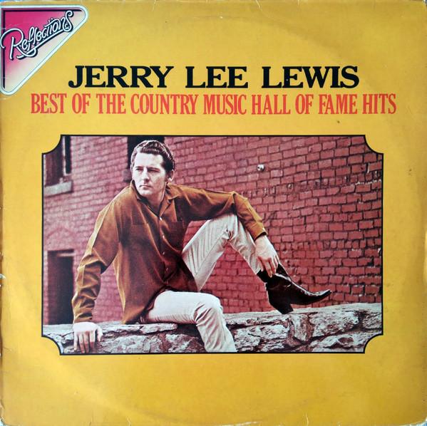 LP Record JERRY LEE LEWIS Best Of The Country Music Hall Of F 6463085 Mercury 1981 UK CountryFolk Used
LP Record JERRY LEE LEWIS Best Of The Country Music Hall Of F 6463085 Mercury 1981 UK CountryFolk Used