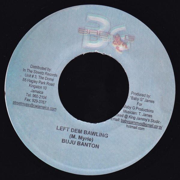 7inch Record BUJU BANTON - Left Dem Bawling NONE Baby G Producti 2007 Jamaica Reggae, Ska & Dub Used
7inch Record BUJU BANTON - Left Dem Bawling NONE Baby G Producti 2007 Jamaica Reggae, Ska & Dub Used