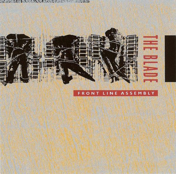 CD FRONT LINE ASSEMBLY - The Blade TM91192 Third Mind Reco 1992 Europe Dance & Electronica Used
CD FRONT LINE ASSEMBLY - The Blade TM91192 Third Mind Reco 1992 Europe Dance & Electronica Used