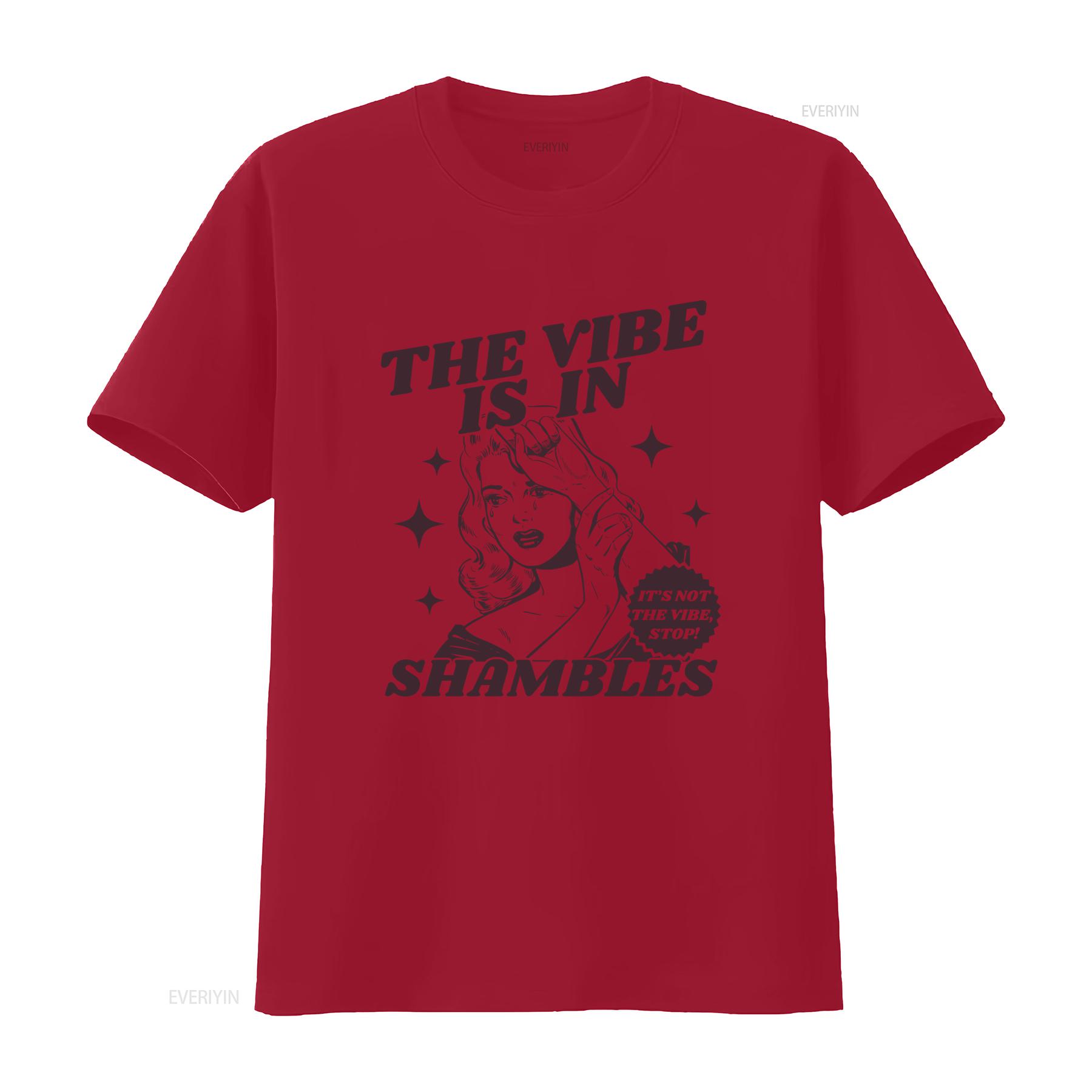 The Vibe Is In Shambles Meme T Shirt Gen Z Slang Funny Its Not Stop Trending vintage Washed designer clothes Stylish streetwear S
The Vibe Is In Shambles Meme T Shirt Gen Z Slang Funny Its Not Stop Trending vintage Washed designer clothes Stylish streetwear S