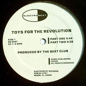 12inch Record TOYS FOR THE REVOLUTION - Toys For The Revolution EB009T Electrobeat 1994 US Dance & Electronica Used
12inch Record TOYS FOR THE REVOLUTION - Toys For The Revolution EB009T Electrobeat 1994 US Dance & Electronica Used