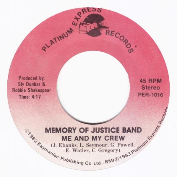 7inch Record MEMORY OF JUSTICE BAND - Me And My Crew PER1016 Platinum Expres 1983 Jamaica Reggae, Ska & Dub Used
7inch Record MEMORY OF JUSTICE BAND - Me And My Crew PER1016 Platinum Expres 1983 Jamaica Reggae, Ska & Dub Used
