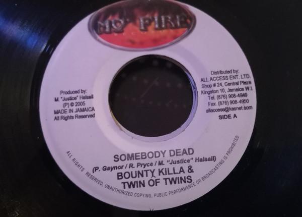 7inch Record BOUNTY KILLER / TWINS OF TWINS / NI - Somebody Dead / Knowing A Prang NONE Mo Fire Records 2005 Jamaica Reggae, Ska & Dub Used
7inch Record BOUNTY KILLER / TWINS OF TWINS / NI - Somebody Dead / Knowing A Prang NONE Mo Fire Records 2005 Jamaica Reggae, Ska & Dub Used