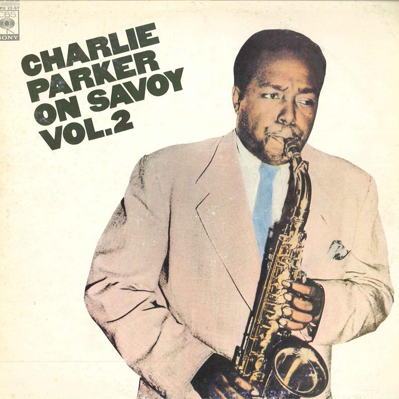 LP Record CHARLIE PARKER - Чарли Паркер на Савойе Vol. 2 SOPU22SY CBS SONY 1974 Япония Джаз
LP Record CHARLIE PARKER - Чарли Паркер на Савойе Vol. 2 SOPU22SY CBS SONY 1974 Япония Джаз