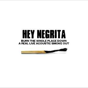CD HEY NEGRITA - Burn The Whole Place Down - A Real FSMCD026PROMO Fat Fox 2009 UK Blues Used
CD HEY NEGRITA - Burn The Whole Place Down - A Real FSMCD026PROMO Fat Fox 2009 UK Blues Used