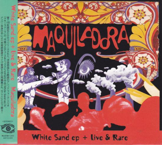 CD MAQUILADORA - White Sand Ep + Live & Rare AMTCD022 Acid Mothers Te 2010 Japan ObiRock Used
CD MAQUILADORA - White Sand Ep + Live & Rare AMTCD022 Acid Mothers Te 2010 Japan ObiRock Used
