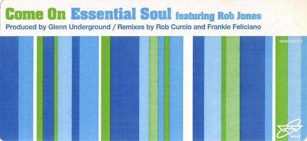 12inch Record ESSENTIAL SOUL, ROB JONES - Come On WM500771 Wave Music 2001 US Dance & Electronica Used
12inch Record ESSENTIAL SOUL, ROB JONES - Come On WM500771 Wave Music 2001 US Dance & Electronica Used