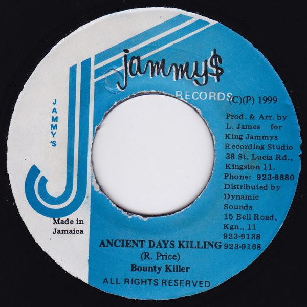 7inch Record BOUNTY KILLER - Ancient Days Killing NONE Jammy s Records 1999 Jamaica Reggae, Ska & Dub Used
7inch Record BOUNTY KILLER - Ancient Days Killing NONE Jammy s Records 1999 Jamaica Reggae, Ska & Dub Used