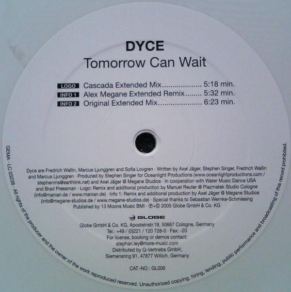 12inch Record DYCE - Tomorrow Can Wait GL006 Globe 2005 Germany Dance & Electronica Used
12inch Record DYCE - Tomorrow Can Wait GL006 Globe 2005 Germany Dance & Electronica Used