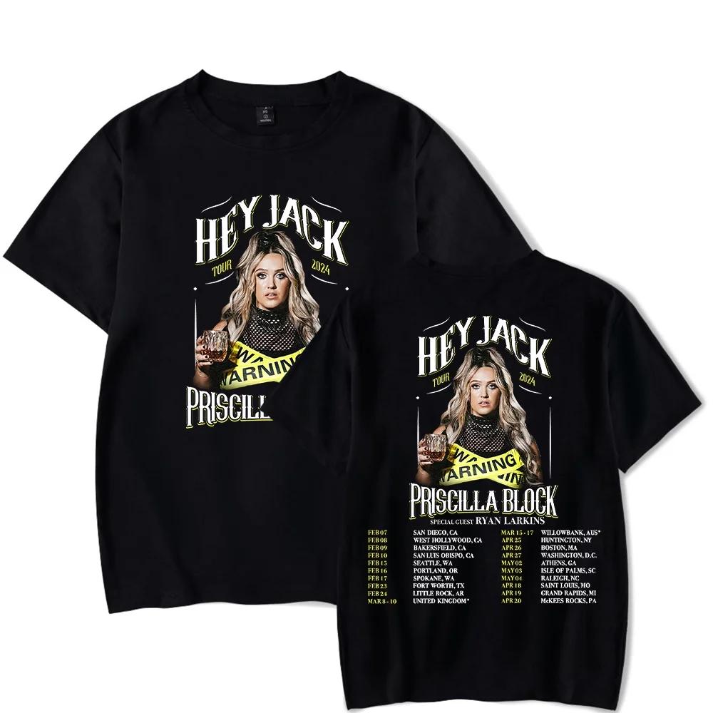 Priscilla Block Hey Jack Tour Tshirt 2024 New Women Unisex Casual Fashion Short Sleeve Tee S
Priscilla Block Hey Jack Tour Tshirt 2024 New Women Unisex Casual Fashion Short Sleeve Tee S