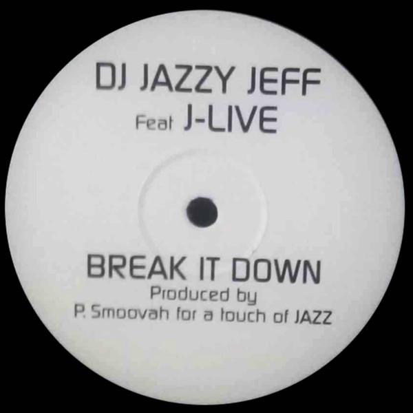 12-дюймовая пластинка DJ JAZZY JEFF , J-LIVE - Break It Down JL01 Не на лейбле 2002 США Рэп и хип-хоп/R&B Б/У
12-дюймовая пластинка DJ JAZZY JEFF , J-LIVE - Break It Down JL01 Не на лейбле 2002 США Рэп и хип-хоп/R&B Б/У