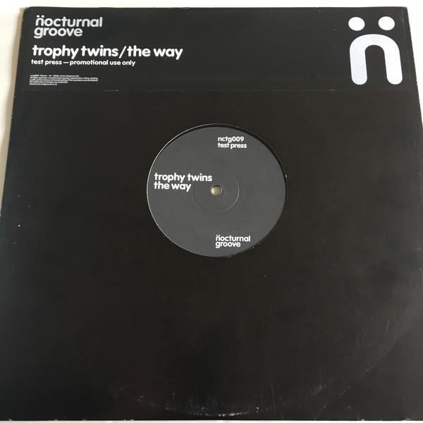 12inch Record TROPHY TWINS - The Way NCTG009PROMO Nocturnal Groov 2005 UK Dance & Electronica Used
12inch Record TROPHY TWINS - The Way NCTG009PROMO Nocturnal Groov 2005 UK Dance & Electronica Used