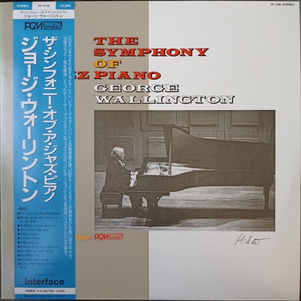 LP Record GEORGE WALLINGTON Symphony Of A Jazz Piano YF7116 INTERFACE 1986 Japan Jazz Used
LP Record GEORGE WALLINGTON Symphony Of A Jazz Piano YF7116 INTERFACE 1986 Japan Jazz Used
