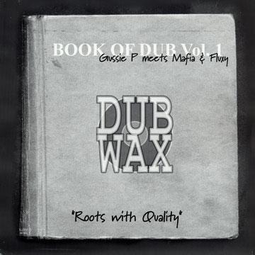 LP Record GUSSIE P., MAFIA & FLUXY - Dub Wax - Book Of Dub Vol. 1 GPLP101 Gussie P Record 2003 UK Reggae, Ska & Dub Used
LP Record GUSSIE P., MAFIA & FLUXY - Dub Wax - Book Of Dub Vol. 1 GPLP101 Gussie P Record 2003 UK Reggae, Ska & Dub Used