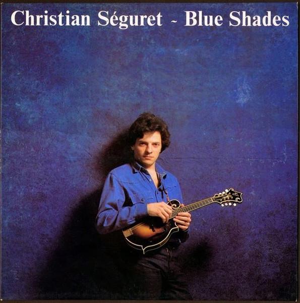 LP Record CHRISTIAN SEGURET Blue Shades ADA1004 ADA PRODUCTION 1983 France Country Used
LP Record CHRISTIAN SEGURET Blue Shades ADA1004 ADA PRODUCTION 1983 France Country Used