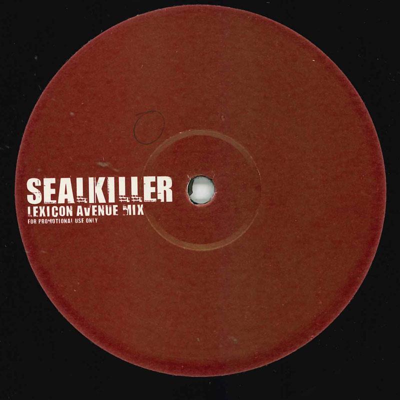 12inch Record SEAL - Killer (Lexicon Avenue Mix) SK1A NOT ON LABEL 2004 UK Dance & Electronica Used
12inch Record SEAL - Killer (Lexicon Avenue Mix) SK1A NOT ON LABEL 2004 UK Dance & Electronica Used